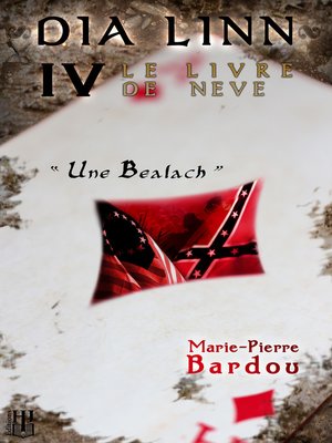 cover image of Dia Linn--IV--Le Livre de Neve (Une Bealach)